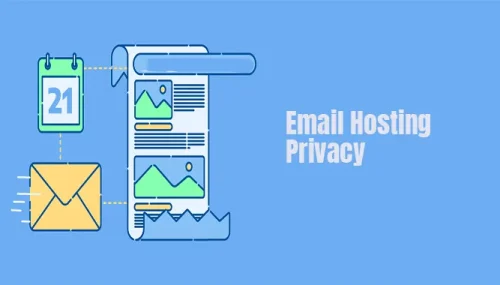 Everything You Need To Know About Email Hosting Privacy